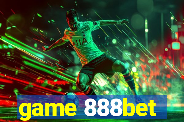 game 888bet